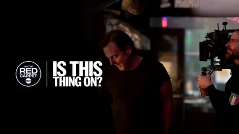 thumbnail - On The Red Carpet Presents: "Is This Thing On?"