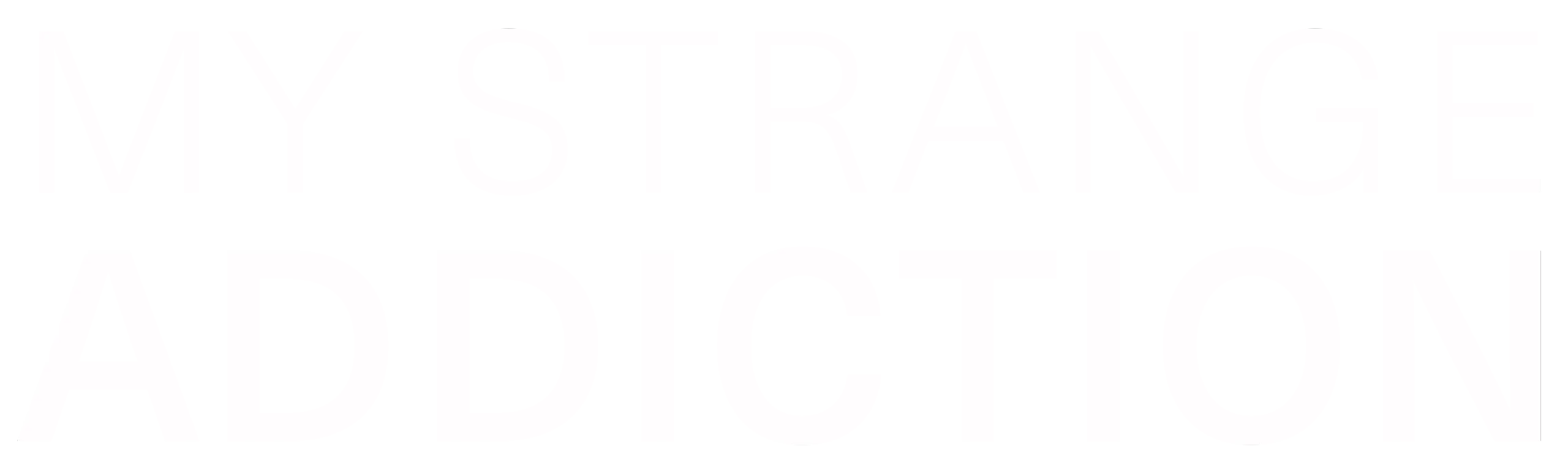 My Strange Addiction