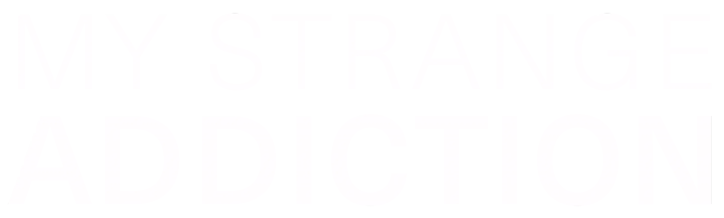 My Strange Addiction