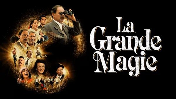 thumbnail - La grande magie