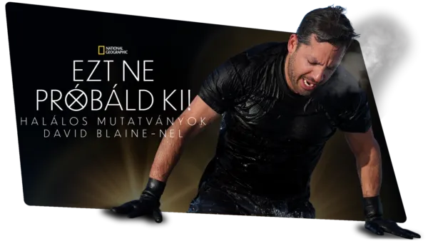 thumbnail - Ezt ne próbáld ki! - Halálos mutatványok David Blaine-nel
