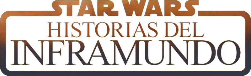 Star Wars: Historias del Inframundo