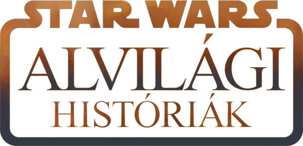 Star Wars: Alvilági históriák