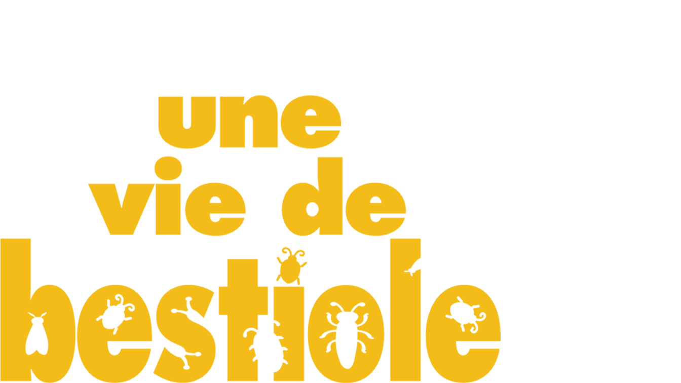 Une vie de bestiole