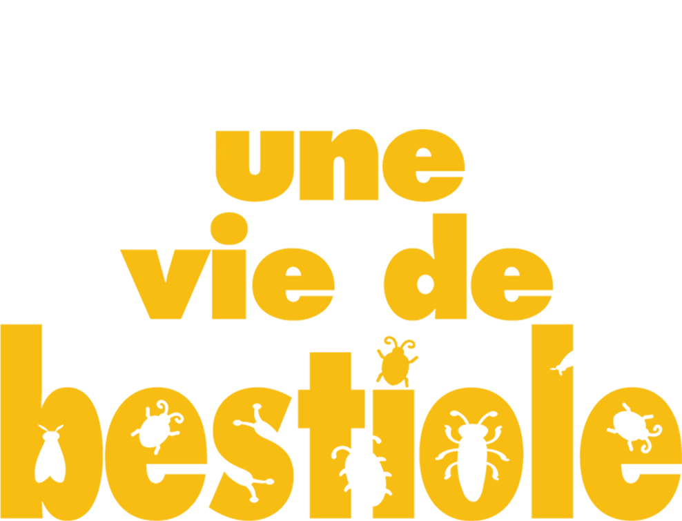Une vie de bestiole