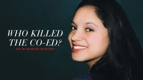 thumbnail - Who Killed the Co-Ed? : An ID Murder Mystery
