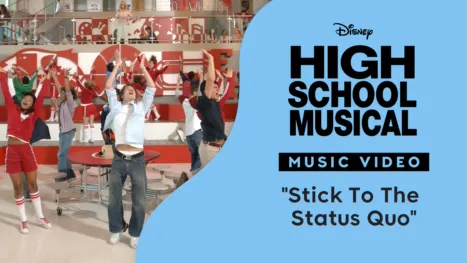 thumbnail - "Stick to the Status Quo" | High School Musical Music Video