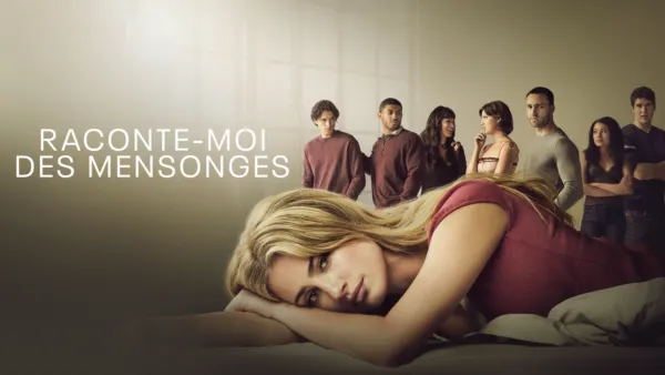 thumbnail - Raconte-moi des mensonges