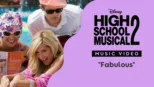 thumbnail - "Fabulous" | High School Musical 2 Music Video