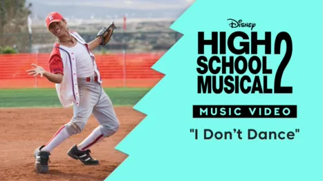 thumbnail - "I Don't Dance" | High School Musical 2 Music Video