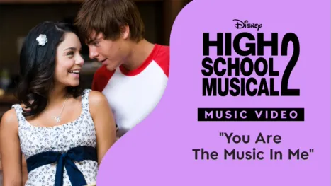 thumbnail - "You Are the Music in Me" | High School Musical 2 Music Video