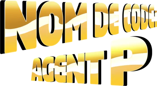 Nom de code : Agent P