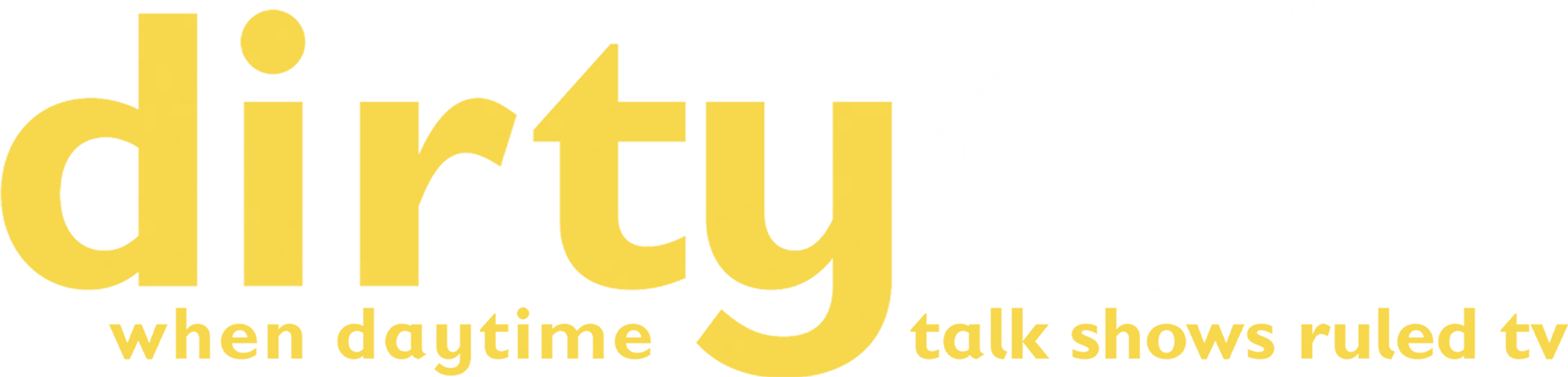 Dirty Talk: When Daytime Talk Shows Ruled TV
