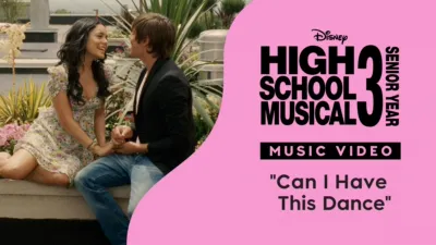 "Can I Have This Dance" | High School Musical 3: Senior Year Music Video