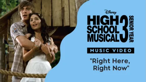 thumbnail - "Right Here, Right Now" | High School Musical 3: Senior Year Music Video