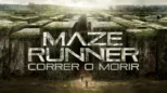 thumbnail - Maze Runner: Correr O Morir