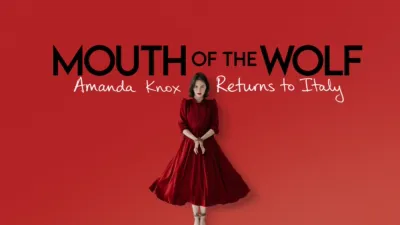 thumbnail - Mouth of the Wolf: Amanda Knox Returns to Italy