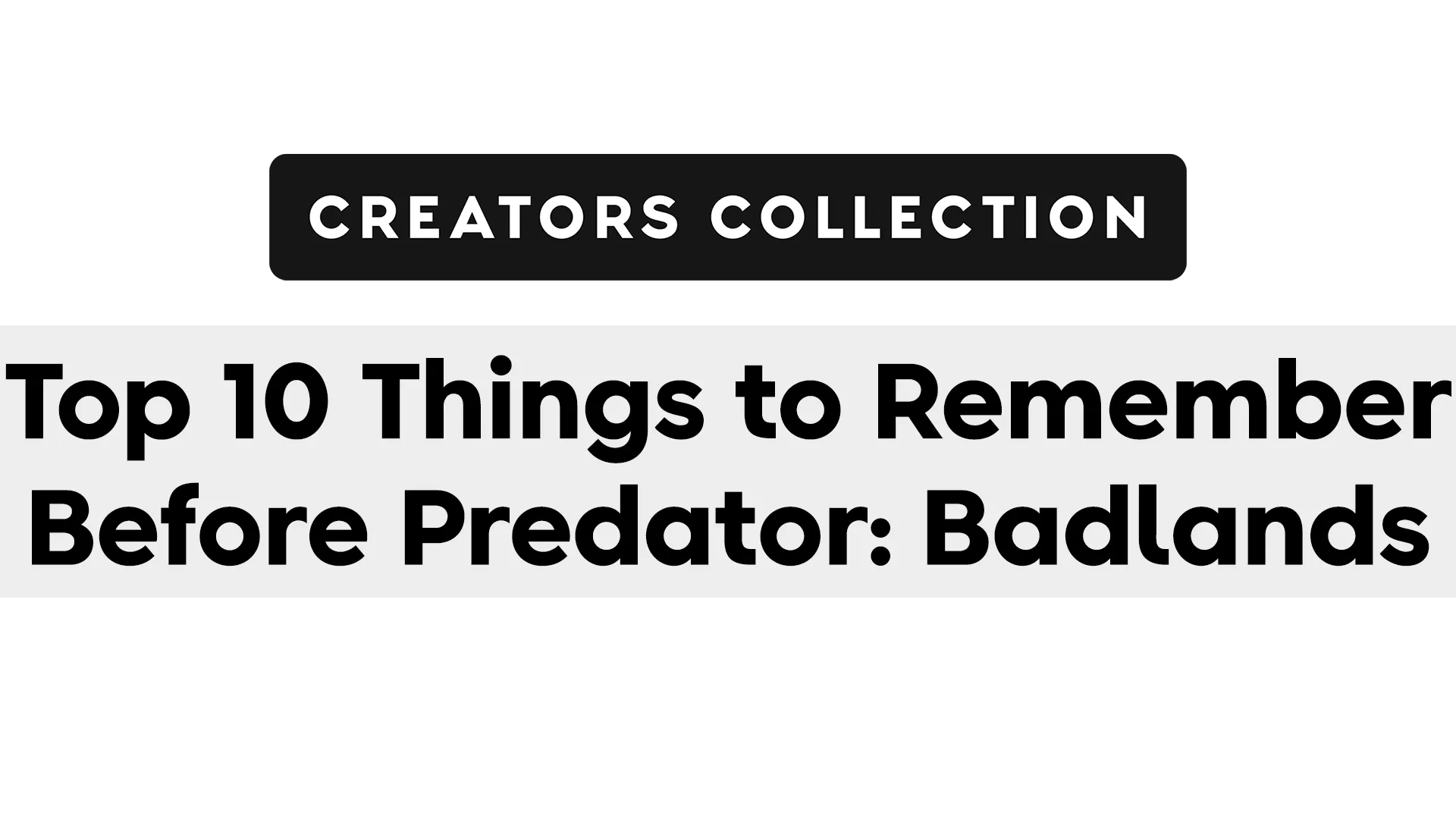 Top 10 Things to Remember Before Predator: Badlands | WatchMojo | Creators Collection