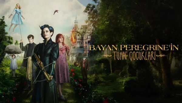 thumbnail - Bayan Peregrine'in Tuhaf Çocukları