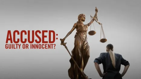 thumbnail - Accused: Guilty or Innocent?