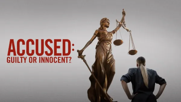 thumbnail - Accused: Guilty or Innocent?