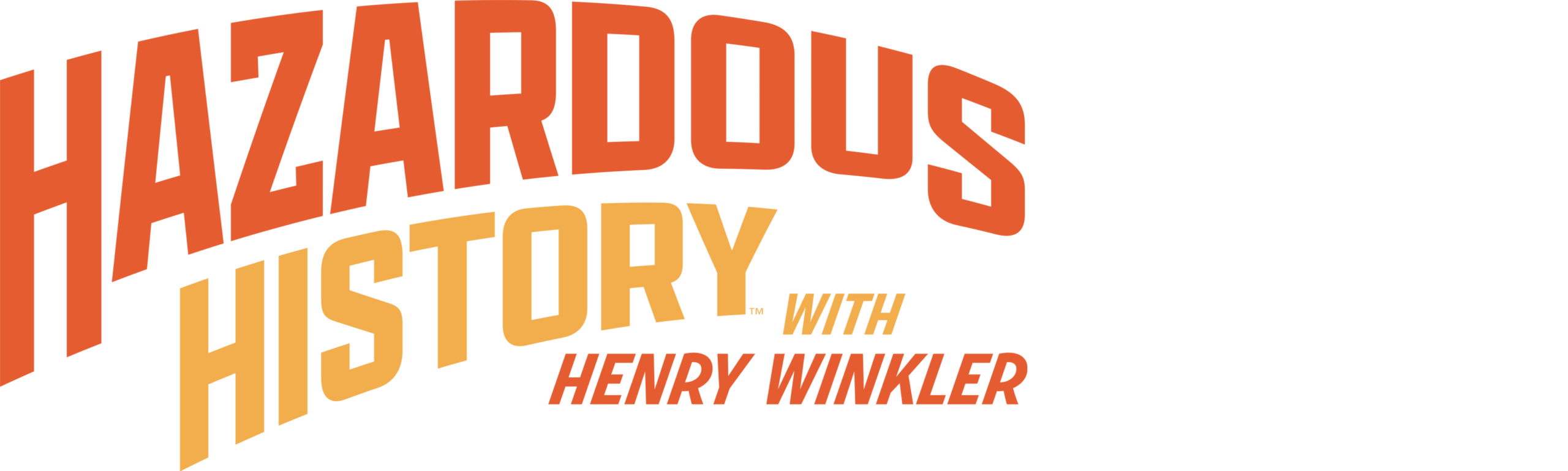 Hazardous History with Henry Winkler