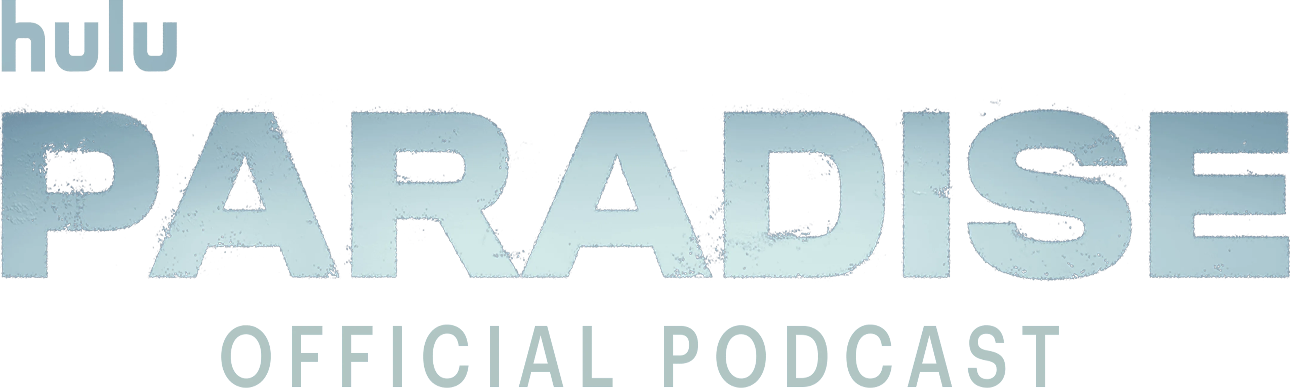Paradise: Official Podcast