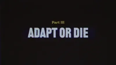 thumbnail - S1:E3 Part 3 - Adapt or Die