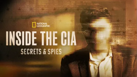 thumbnail - Inside the CIA: Secrets and Spies