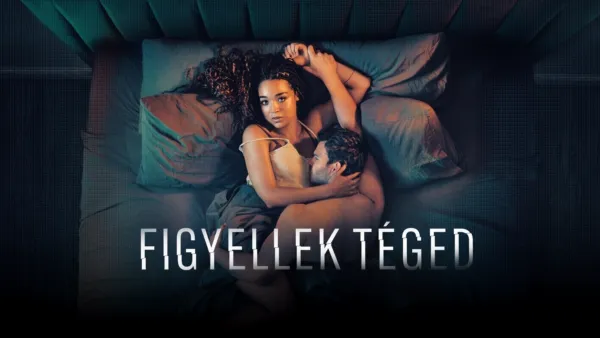 thumbnail - Figyellek Téged