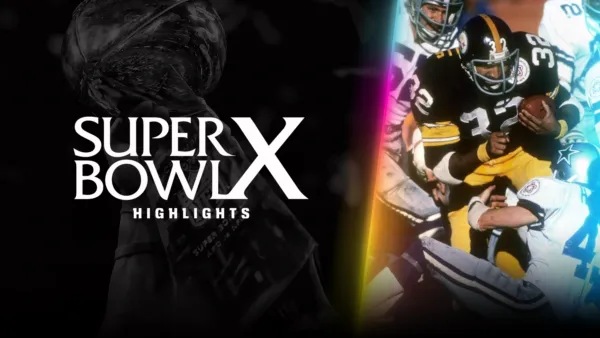 thumbnail - Super Bowl X Highlights: Steelers vs Cowboys