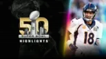thumbnail - Super Bowl 50 Highlights: Panthers vs Broncos