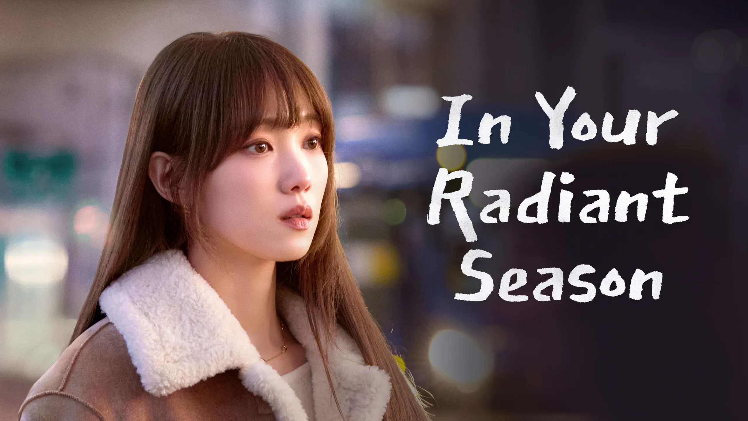 In Your Radiant Season