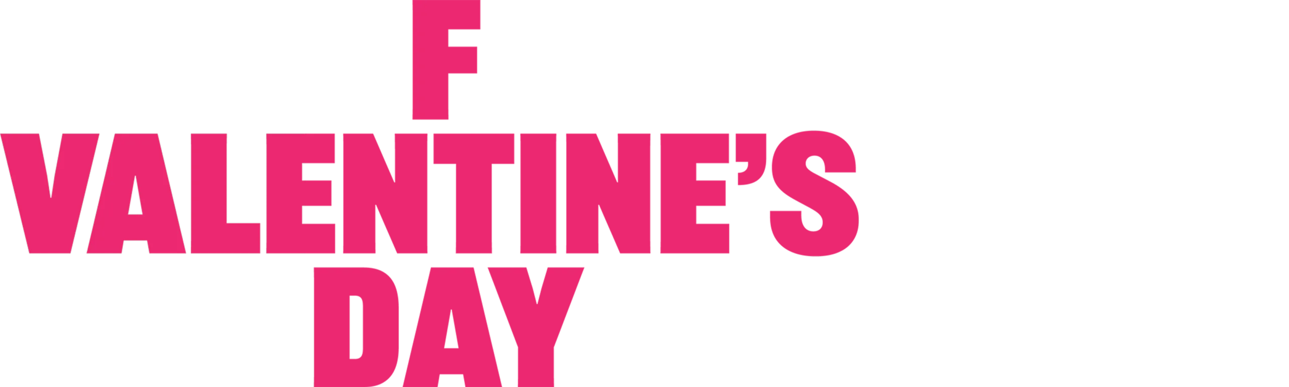 F Valentine's Day