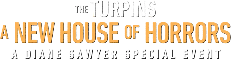 The Turpins: A New House of Horror - A Diane Sawyer Special Event
