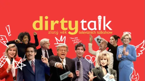 thumbnail - Dirty Talk: Zlatý věk televizních talkshow