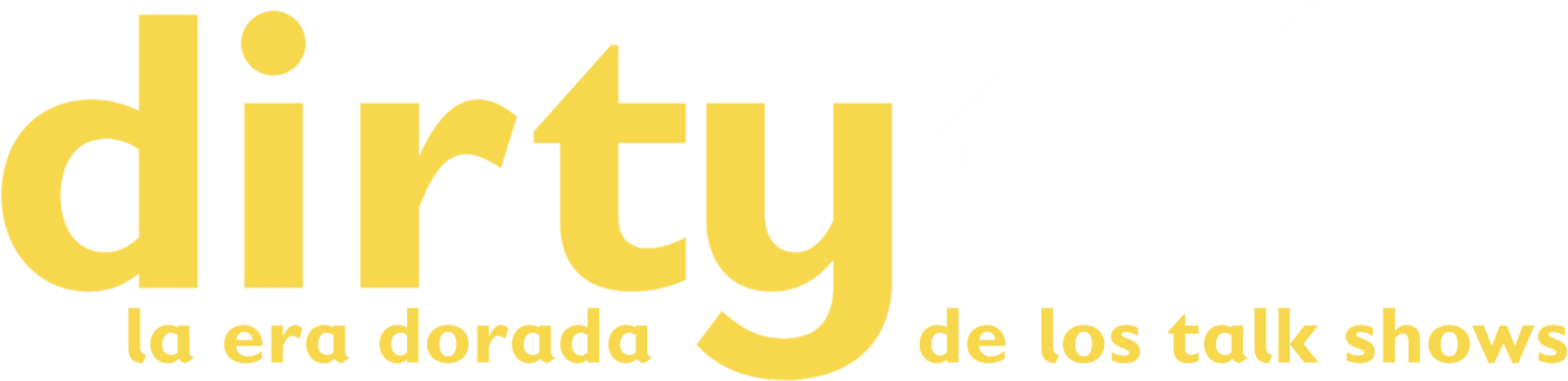 Dirty Talk: La era dorada de los Talk Shows