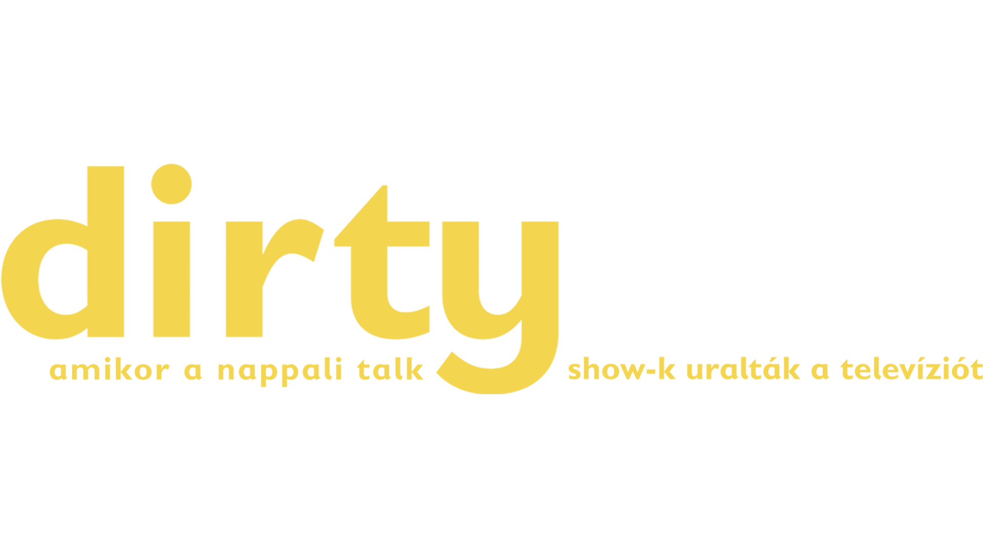 Dirty Talk: Amikor a nappali talk show-k uralták a televíziót