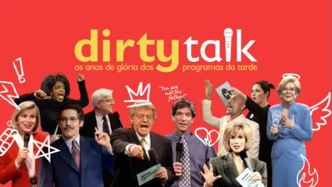 thumbnail - Dirty Talk: Os anos de glória dos programas da tarde
