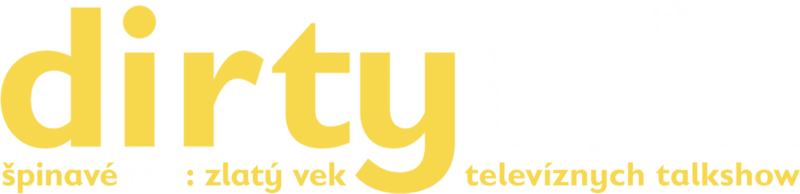 Dirty Talk/Špinavé reči: Zlatý vek televíznych talkshow