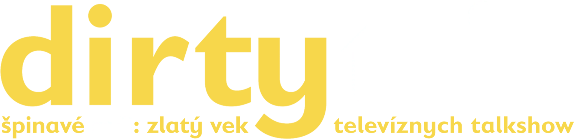 Dirty Talk/Špinavé reči: Zlatý vek televíznych talkshow