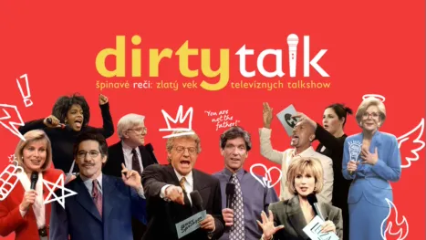 thumbnail - Dirty Talk/Špinavé reči: Zlatý vek televíznych talkshow