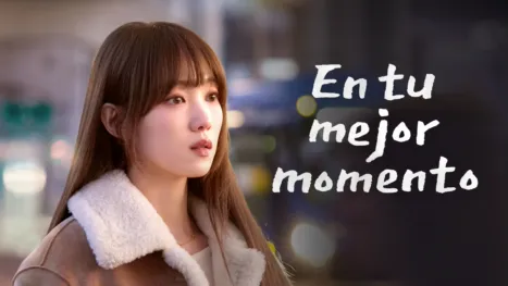 En tu mejor momento