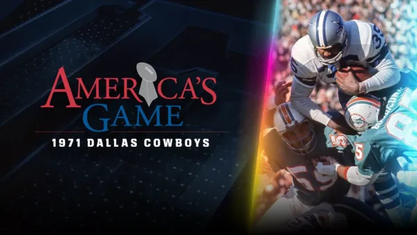 thumbnail - America's Game: 1971 Dallas Cowboys