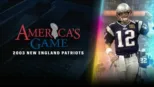 thumbnail - America's Game: 2003 New England Patriots