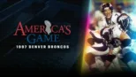 thumbnail - America's Game: 1997 Denver Broncos