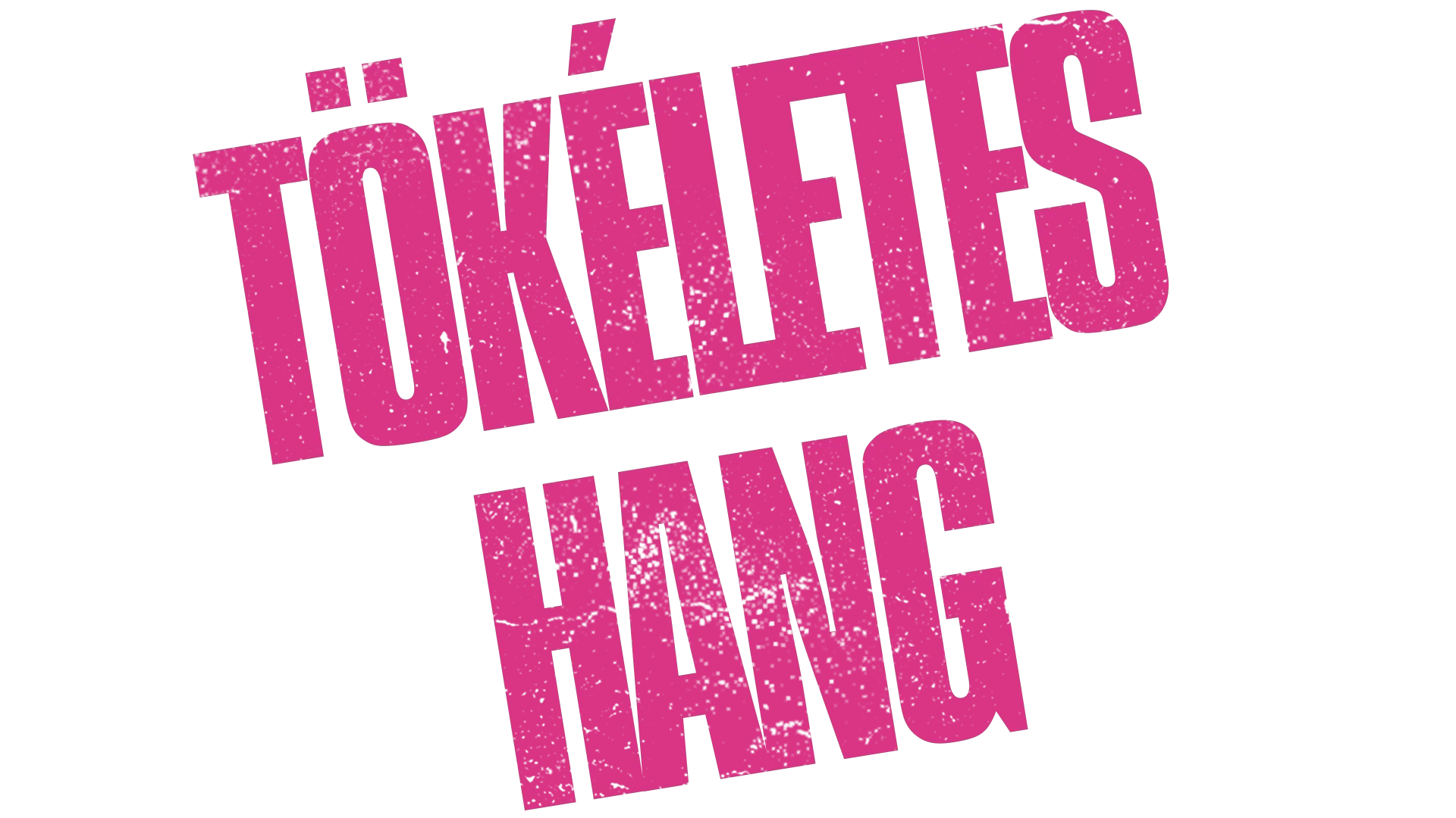 Tökéletes hang