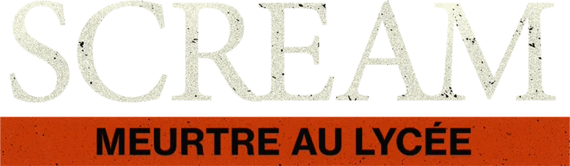 Scream : Meurtre au lycée
