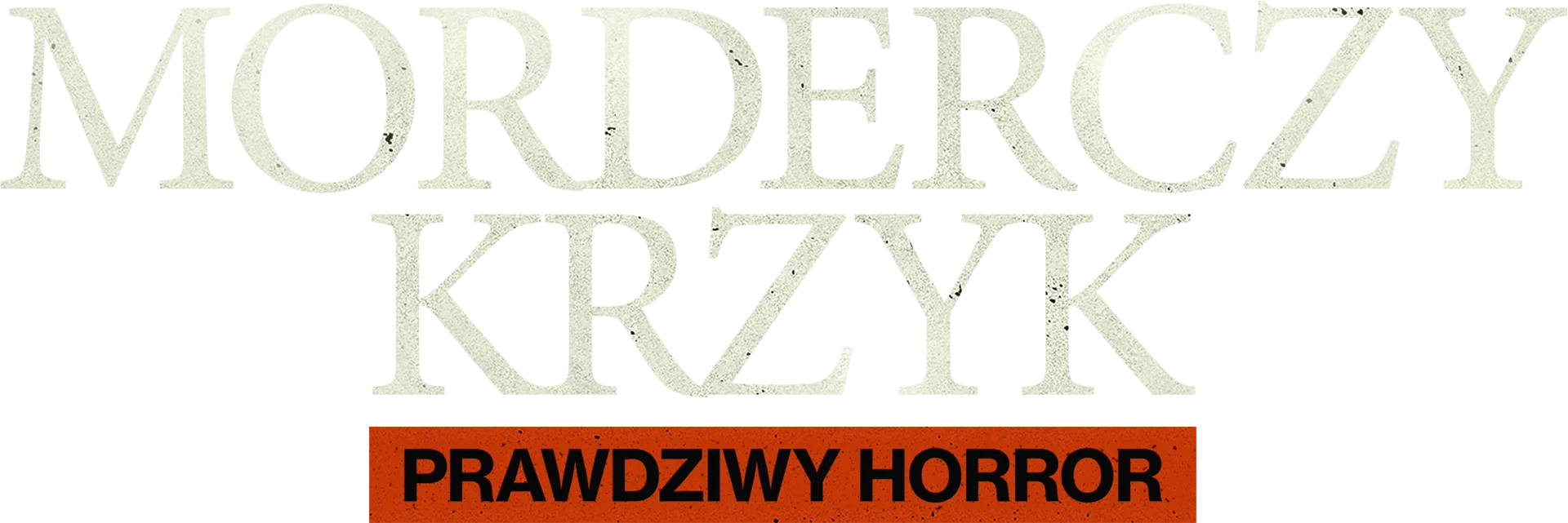 Morderczy Krzyk: prawdziwy horror