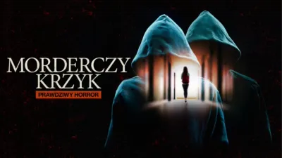 Morderczy Krzyk: prawdziwy horror